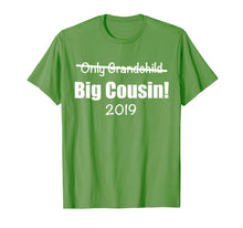 Load image into Gallery viewer, 2019 BIG COUSIN (Only Grandchild is crossed out) Funny Cute
