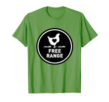 Load image into Gallery viewer, Funny Free Range Chicken TShirt - Local Farmer Women TShirt
