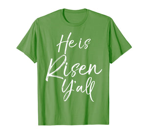 He is Risen Y'all Shirt for Women Southern Easter T-Shirt