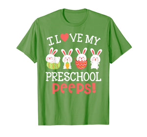 I Love My Preschool Peeps Bunnies Easter Teacher Shirt