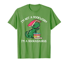 Load image into Gallery viewer, I&#39;m Not A Bookworm I&#39;m A Bookasaurus T-shirt
