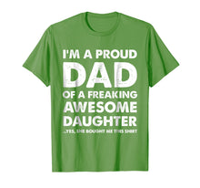 Load image into Gallery viewer, Proud Dad T-Shirt - Father&#39;s Day Gift From a Daughter to Dad
