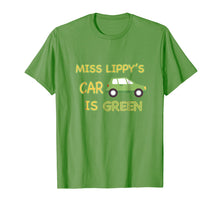 Load image into Gallery viewer, Miss Lippy&#39;s Car is Green T Shirt
