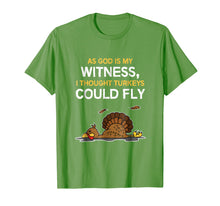 Load image into Gallery viewer, FUNNY THOUGHT TURKEYS COULD FLY T-SHIRT - Thanksgiving
