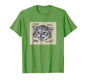 Cat Got Your Tongue T-Shirt