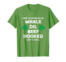 Load image into Gallery viewer, How To Speak Irish Whale Oil Beef Hooked St. Patrick&#39;s Day T-Shirt-904057
