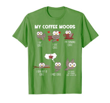 Load image into Gallery viewer, My Coffee Moods Owl Gift for Owl lovers and Coffee drinkers T-Shirt-245114
