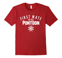 Load image into Gallery viewer, First Mate Of The Pontoon Funny Boating Shirt
