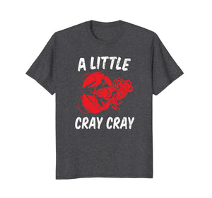 Crawfish shirt for Crawfish boil pot party Apparel Cray Cray