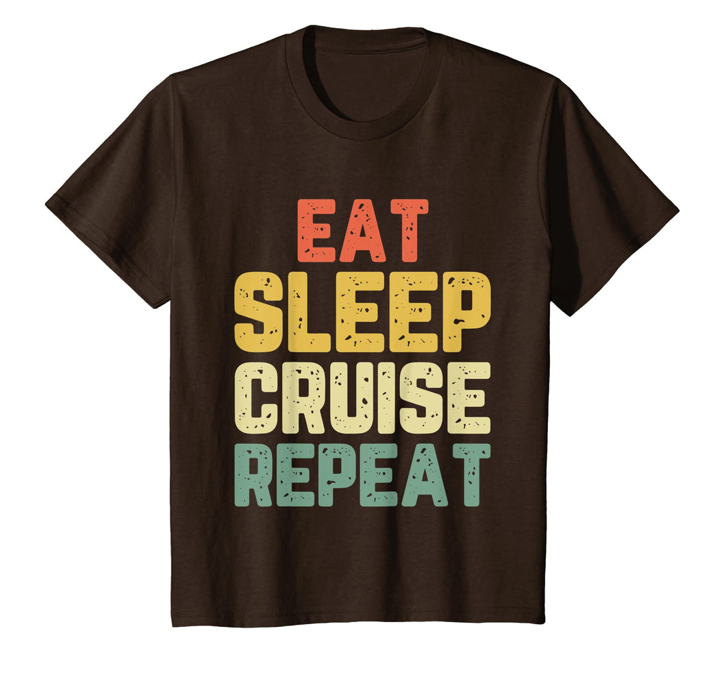 Eat Sleep Cruise Repeat Gift Vintage T-Shirt