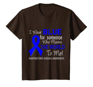 Huntington's Disease Shirt For Someone Who Means World To Me