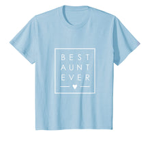 Load image into Gallery viewer, Best Aunt Ever tshirt - Auntie love minimalist square box

