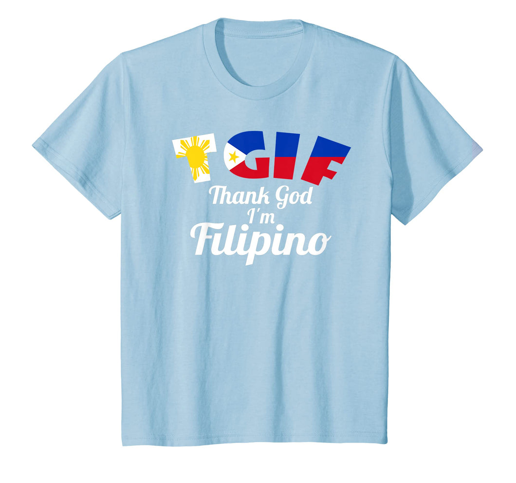Thank God I'm Filipino Funny Pinoy Philippines T-Shirt