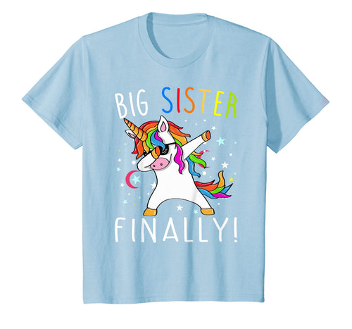 Big Sister Finally Unicorn Shirt - Unicorn shirt for Girl