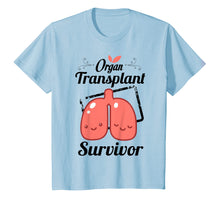 Load image into Gallery viewer, Lung Transplant Survivor Organ Donation T-Shirt Gifts

