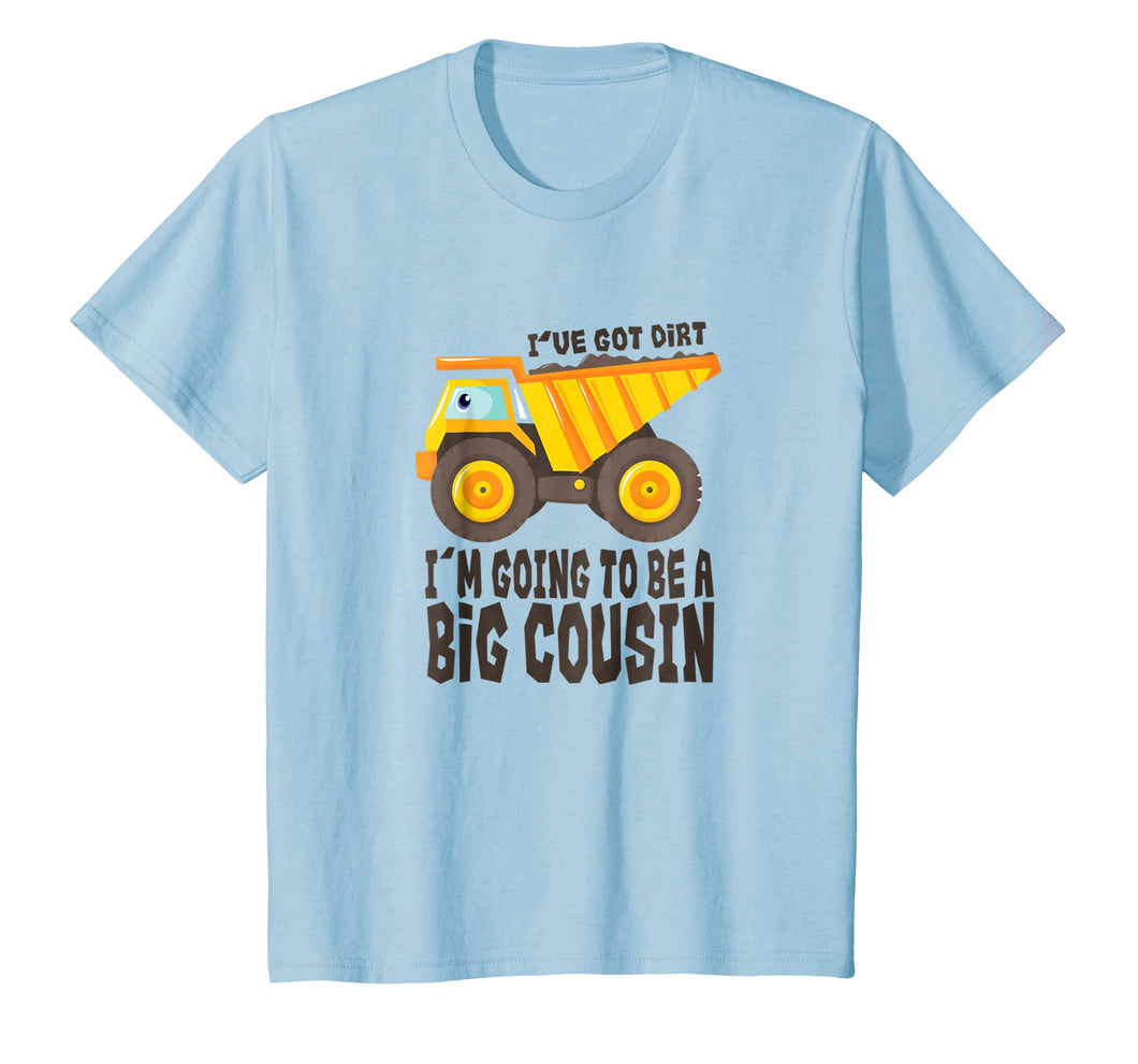 Kids Big Cousin Shirt - Construction Dump Truck Gift T-Shirt