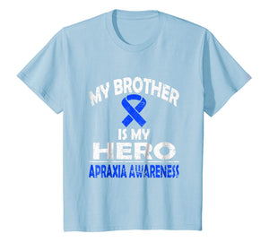 My brother is my hero Apraxia Awareness T shirt