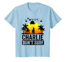Load image into Gallery viewer, Charlie Don't Surf Summer T-shirt Military Vietnam Vetera nn
