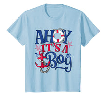 Load image into Gallery viewer, Ahoy It's A Boy - Gender Reveal or Baby Announcement Shirt
