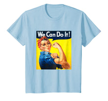 Load image into Gallery viewer, Ladies We Can Do It Rosie The Riveter Girl Power Unisex Tee

