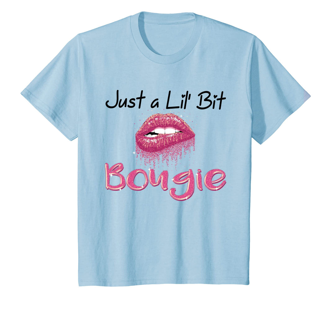 Just a Lil' Bit Bougie - Women T-shirt