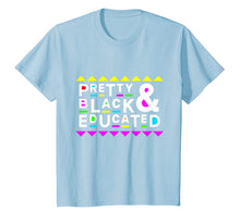 Load image into Gallery viewer, Pretty Black &amp; Educated Shirt 90s Style-556868
