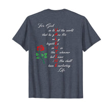Load image into Gallery viewer, Christian Valentine's John 3:16 For God So Loved the World T-Shirt-1403595
