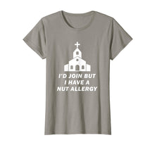 Load image into Gallery viewer, FUNNY ATHEIST NON RELIGOUS T SHIRT Church&#39;s full of Nuts
