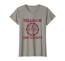 Load image into Gallery viewer, Hillman University T Shirt
