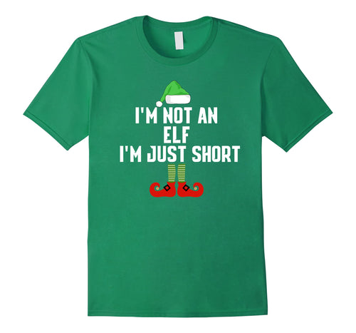 I'm Not An Elf I'm Just Short Christmas Tshirt