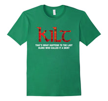 Load image into Gallery viewer, Funny Scottish Kilt T Shirt for Kilt Wearers
