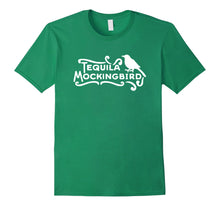Load image into Gallery viewer, Funny Tequila T-Shirt - Tequila Mockingbird Pun Tee

