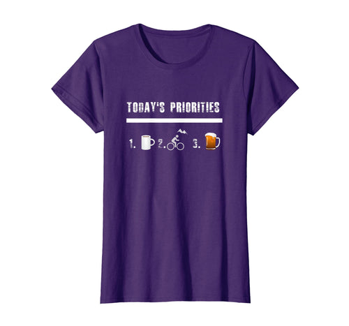 Today's Priorities Funny Mountain Bike TShirt men women gift