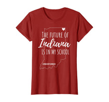 Load image into Gallery viewer, The Future Of Indiana Is In My Schooll RedforEd movement T-Shirt

