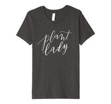 Load image into Gallery viewer, Plant Lady T-Shirt Women's Mother Mom Gardening Callig
