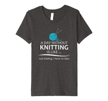 Load image into Gallery viewer, Knitting T-Shirt for Knitters - A Day Without Knitting
