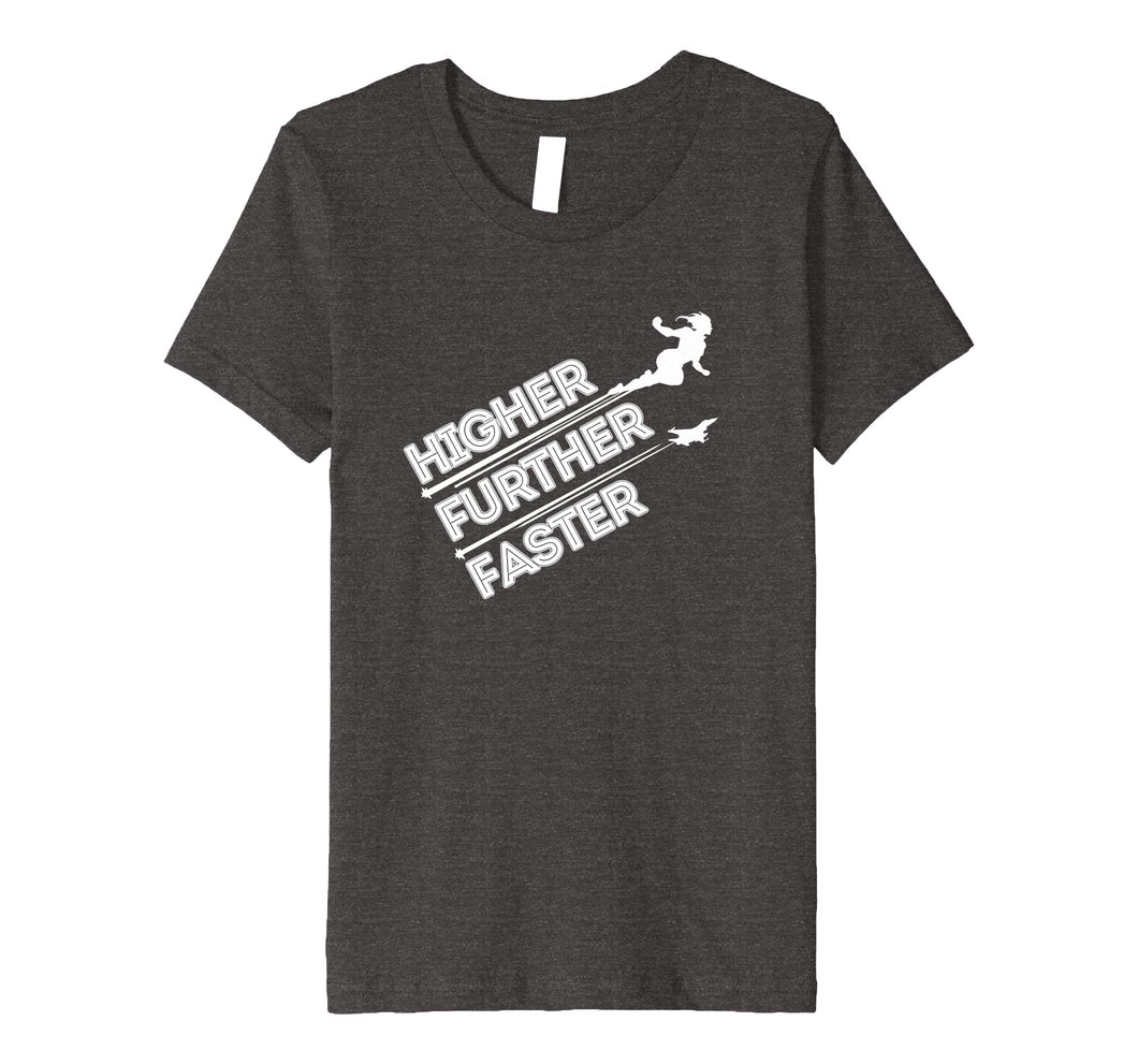 Higher Further Faster