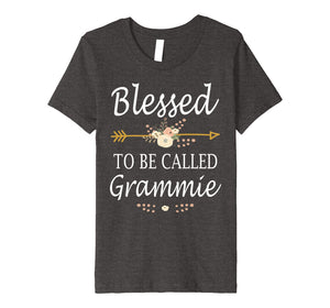 Blessed To Be Called Grammie Mothers Day Gifts Premium T-Shirt