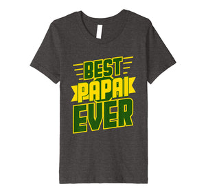 Best Papai Ever Awesome Brazilian Dad Brazil T-shirt Gift