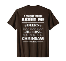 Load image into Gallery viewer, Mens A Short Poem About Me Tree Climber T-Shirt Arborist T-Shirt
