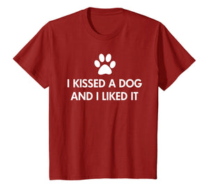 I kissed a dog and I liked it T-Shirt