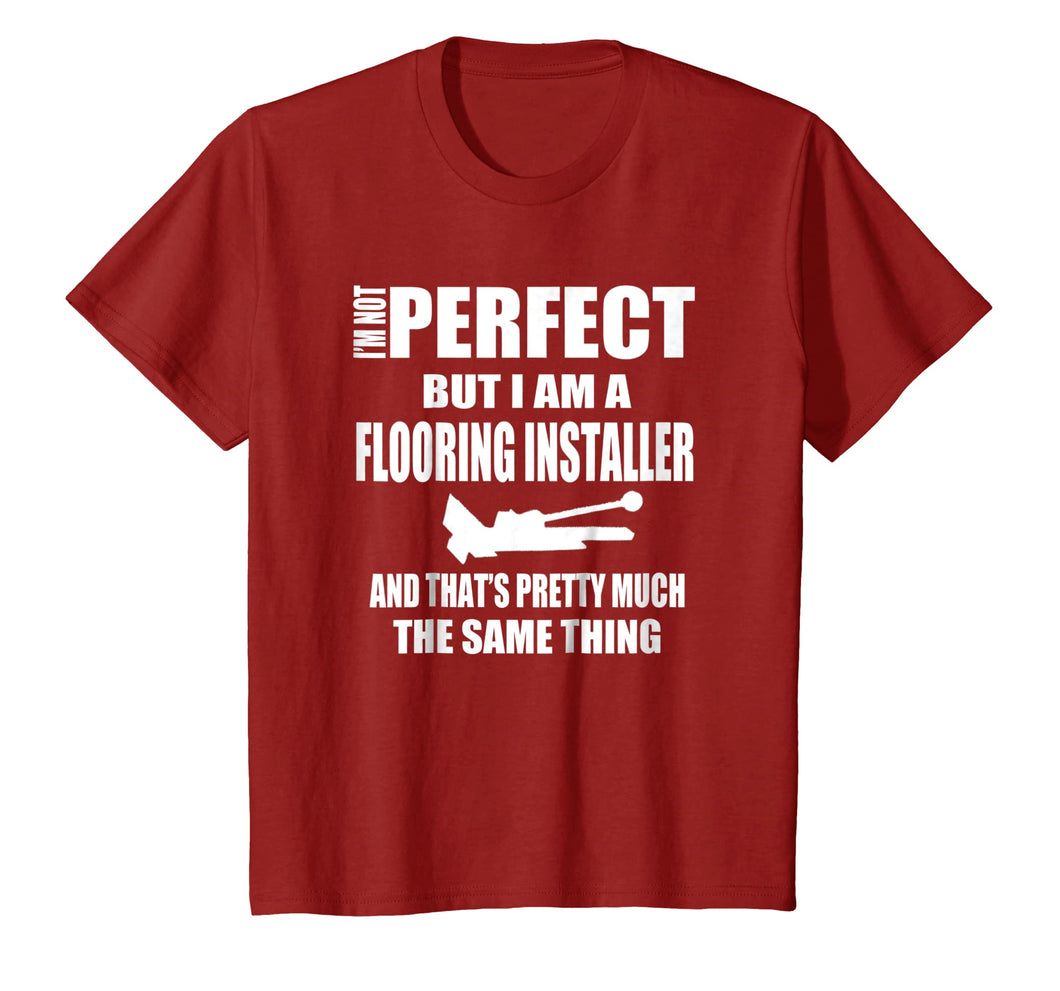 Floor Installers T Shirt Gift Flooring Contractors