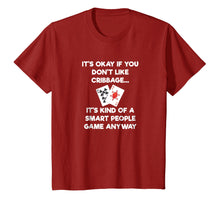 Load image into Gallery viewer, Cribbage T-Shirt - Funny Cribbage Smart People
