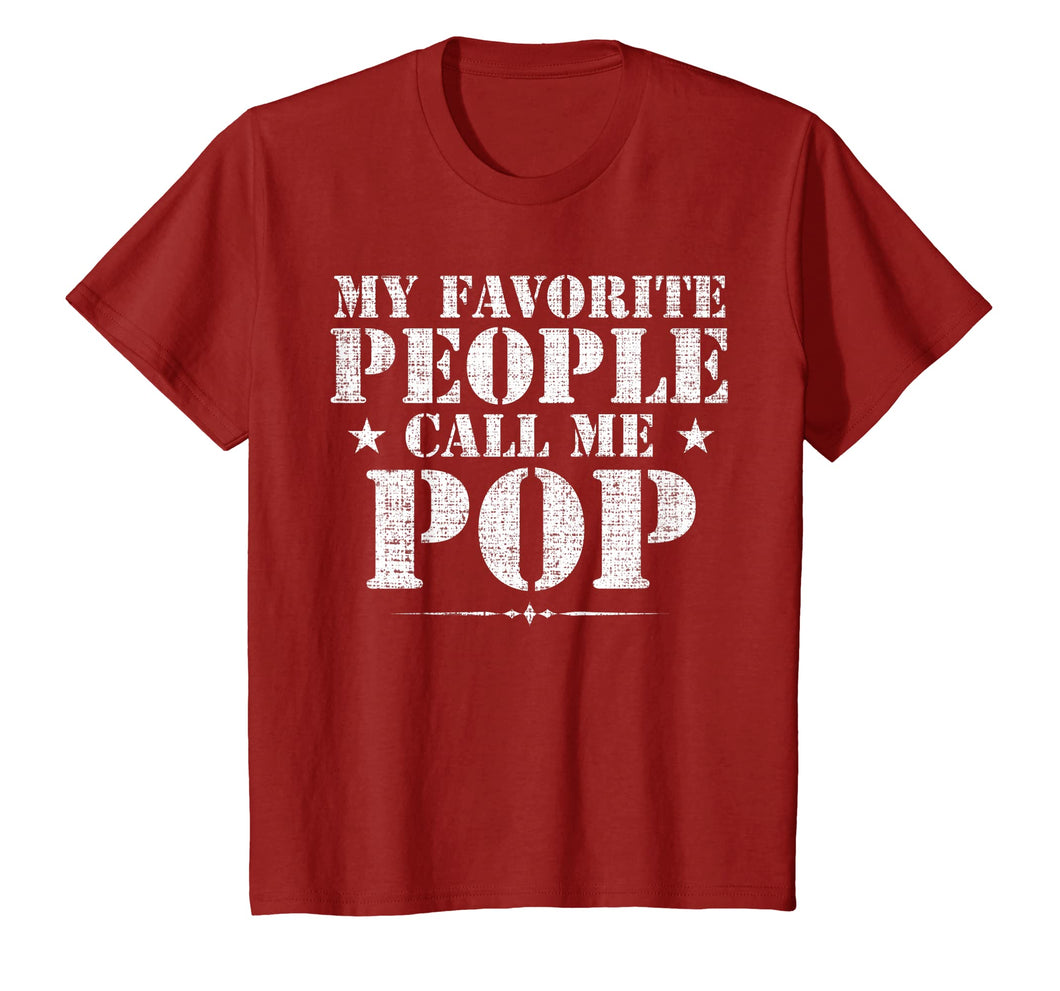 My Favorite People Call Me Pop T-Shirt Father's Day Gift