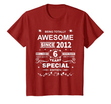 Load image into Gallery viewer, Awesome Since 2012 Special Edition 6th Birthday T-Shirt
