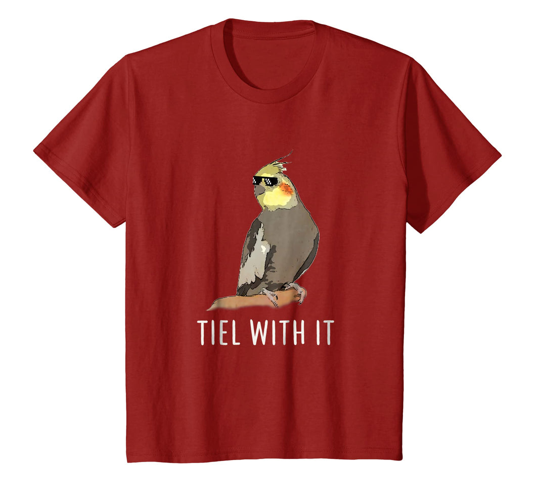 Funny Cockatiel T-Shirt Tiel With It Shirt for Kid Men Women