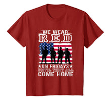 Load image into Gallery viewer, We Wear Red On Fridays T-shirt Until They Come Home Shirts
