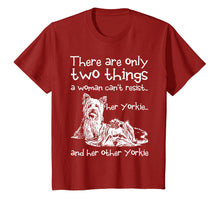 Load image into Gallery viewer, Funny A Woman Can't Resist Her Two Yorkies T-Shirt
