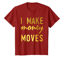 Load image into Gallery viewer, I Make Money Moves T-shirt-290908
