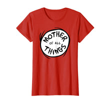 Load image into Gallery viewer, Dr. Seuss Mother of all Things Emblem RED T-shirt
